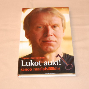 Tapani Kiminkinen Lukot auki!